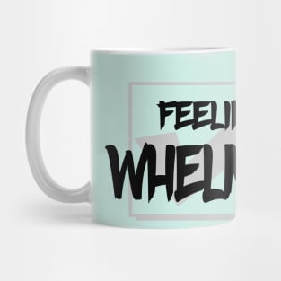 whelmed Mug